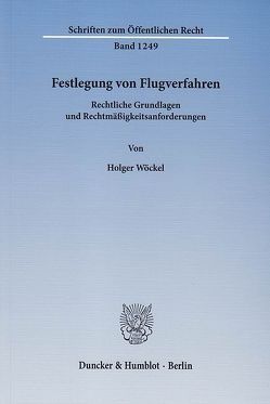 Festlegung von Flugverfahren. von Wöckel,  Holger