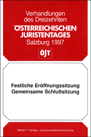 Festliche Eröffnungssitzung – Gemeinsame Schlußsitzung