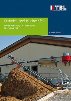 Festmist- und Jaucheanfall von Horlacher,  Dieter, Rutzmoser,  Karl, Schultheiß,  Ute