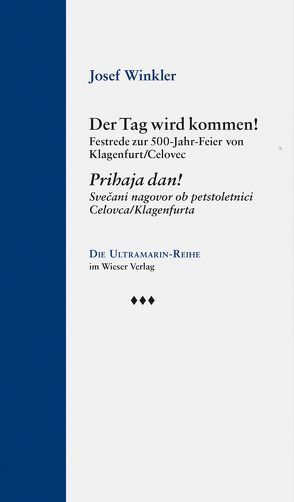 Der Tag wird kommen! / Prihaja dan! von Winkler,  Josef