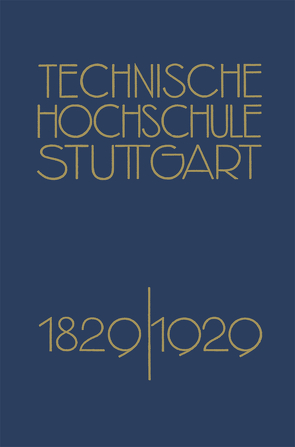 Festschrift der Technischen Hochschule Stuttgart von Grammel,  Richard
