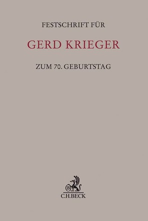 Festschrift für Gerd Krieger zum 70. Geburtstag von Hoffmann-Becking,  Michael, Hommelhoff,  Peter