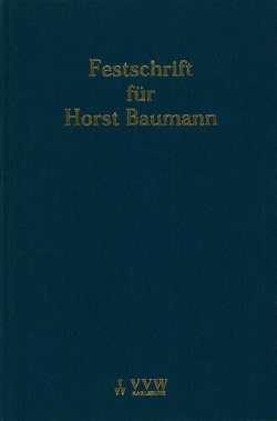 Festschrift für Horst Baumann von Adomeit,  Klaus, Bogs,  Harald, Bühler,  Wolfgang, Joussen,  E, Jula,  R, Littbarski,  S, Schirmer,  H.