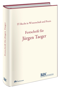 Festschrift für Jürgen Taeger von Buchner,  Benedikt, Heinze,  Christian, Specht-Riemenschneider,  Louisa, Thomsen,  Oliver