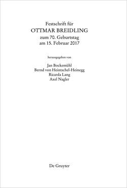 Festschrift für Ottmar Breidling zum 70. Geburtstag am 15. Februar 2017 von Bockemühl,  Jan, Heintschel-Heinegg,  Bernd, Lang,  Ricarda, Nagler,  Axel