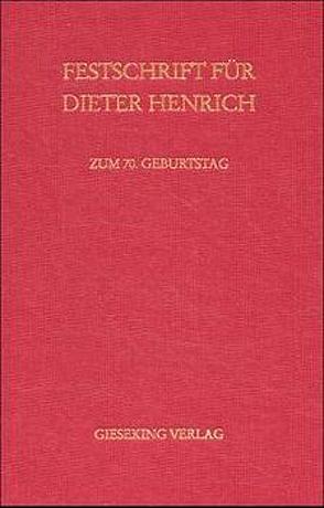 Festschrift für Prof. Dr. Dieter Henrich zum 70. Geburtstag am 1. Dezember 2000 von Bar,  Christian von, Battes,  Robert, Brudermüller,  Gerd, Gottwald,  Peter, Jayme,  Erik, Schwab,  Dieter