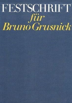 Festschrift für Bruno Grusnick zum 80. Geburtstag von Koch,  Klaus D, Saltzwedel,  Rolf