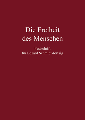 Festschrift für Edzard Schmidt-Jortzig von Ernst,  Christian, Schliesky,  Utz, Schultz,  Sönke