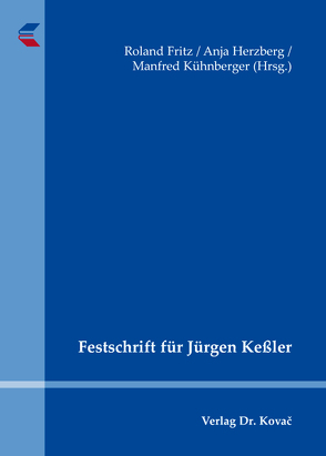 Festschrift für Jürgen Keßler von Fritz,  Roland, Herzberg,  Anja, Kühnberger,  Manfred