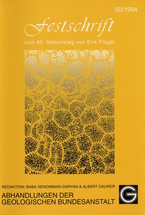 Festschrift zum 60. Geburtstag von Erik Flügel von Daurer,  Albert, Senowbari-Daryan,  Baba