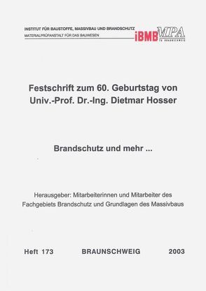 Festschrift zum 60. Geburtstag von Univ.-Prof. Dr.-Ing. Dietmar Hosser