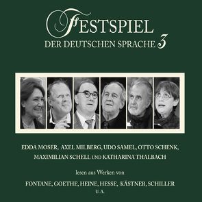 Festspiel der deutschen Sprache 3 von Milberg,  Axel, Sprache,  Festspiel der Deutschen