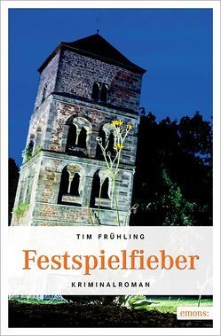 Festspielfieber von Frühling,  Tim