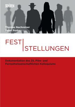 FEST|STELLUNGEN von Nachreiner,  Thomas, Podrez,  Peter