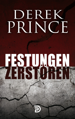 Festungen zerstören von Prince,  Derek