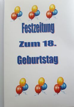 Festzeitung zum 18. Geburtstag von Velten,  Marita