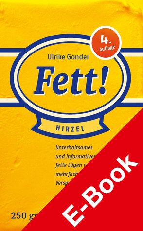 Fett! von Gonder,  Ulrike