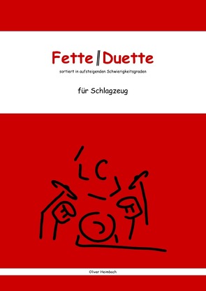 Fette Duette 7 von Heimbach,  Oliver