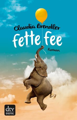 Fette Fee von Brendler,  Claudia