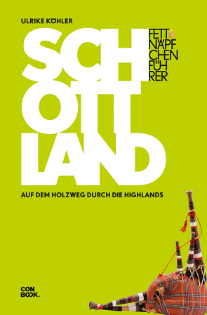 Fettnäpfchenführer Schottland von Köhler,  Ulrike