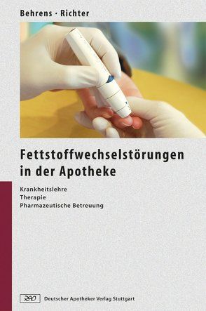 Fettstoffwechselstörungen in der Apotheke von Behrens,  Ilsabe, Haen,  Ekkehard, Kircher,  Wolfgang, Martin,  Eric, Richter,  Werner O., Skwara,  Sabine