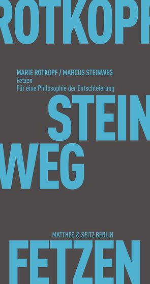 Fetzen von Rotkopf,  Marie, Steinweg,  Marcus