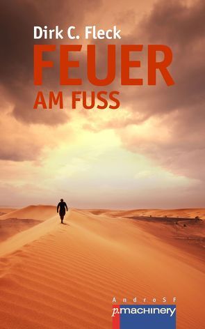 FEUER AM FUSS von Fleck,  Dirk C.