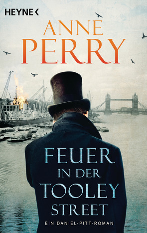 Feuer in der Tooley Street von Perry,  Anne, Schatzhauser,  K.