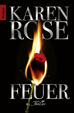 Feuer von Rose,  Karen