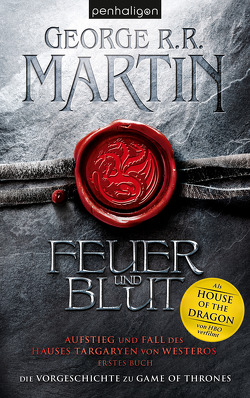 Feuer und Blut – Erstes Buch von Helweg,  Andreas, Martin,  George R.R.