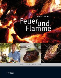 Feuer und Flamme von Huber,  Heino, Westermann,  Kurt M