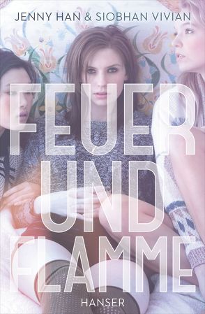 Feuer und Flamme von Han,  Jenny, Vivian,  Siobhan