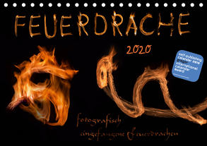 Feuerdrache (Tischkalender 2020 DIN A5 quer) von Feuerdrache