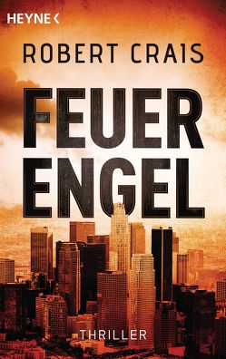 Feuerengel von Crais,  Robert, Hiess,  Peter