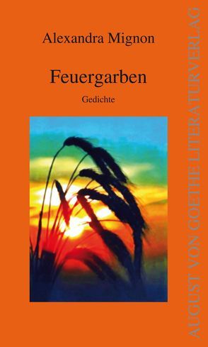 Feuergarben von Mignon,  Alexandra