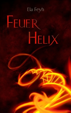 Feuerhelix von Feyh,  Ela