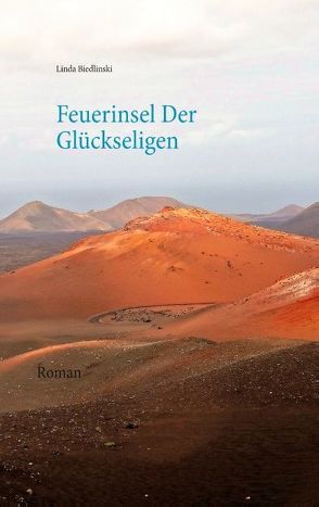 Feuerinsel der Glückseligen von Biedlinski,  Linda