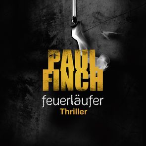 Feuerläufer (Mark-Heckenburg-Reihe 6) von Arnold,  Bärbel, Arnold,  Velten, Bierstedt,  Detlef, Finch,  Paul