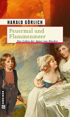 Feuermal und Flammenmeer von Görlich,  Harald