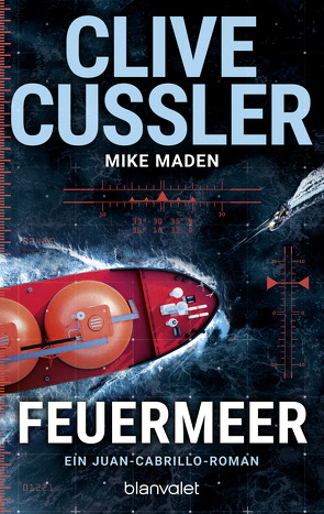 Feuermeer von Cussler,  Clive, Kubiak,  Michael, Maden,  Mike