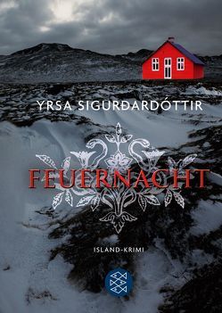 Feuernacht von Flecken,  Tina, Sigurdardóttir,  Yrsa