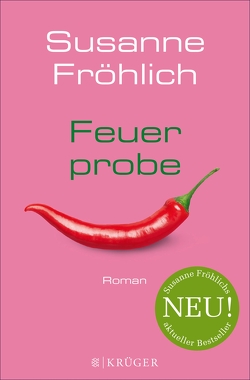 Feuerprobe von Froehlich,  Susanne