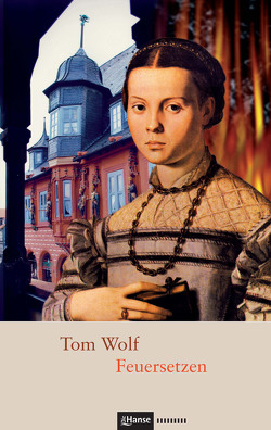 Feuersetzen von Wolf,  Tom