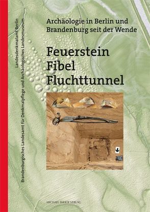 Feuerstein, Fibel, Fluchttunnel von Meyer,  Michael, Schopper,  Franz, Wemhoff,  Matthias