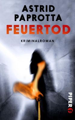 Feuertod von Paprotta,  Astrid