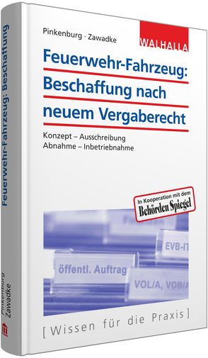 Beschaffung von Einsatzfahrzeugen für die Feuerwehr von Pinkenburg,  Günther, Zawadke,  Thomas