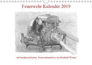 Feuerwehr Kalender 2019 (Wandkalender 2019 DIN A4 quer) von Werner,  Reinhold