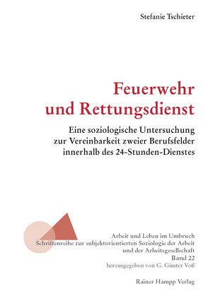 Feuerwehr und Rettungsdienst von Tschieter,  Stefanie