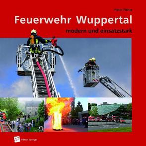 Feuerwehr Wuppertal von Fichte,  Peter