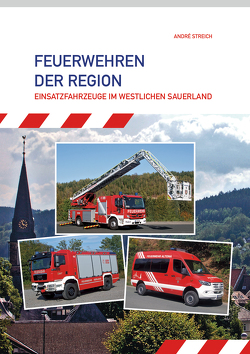 Feuerwehren der Region von Streich,  André